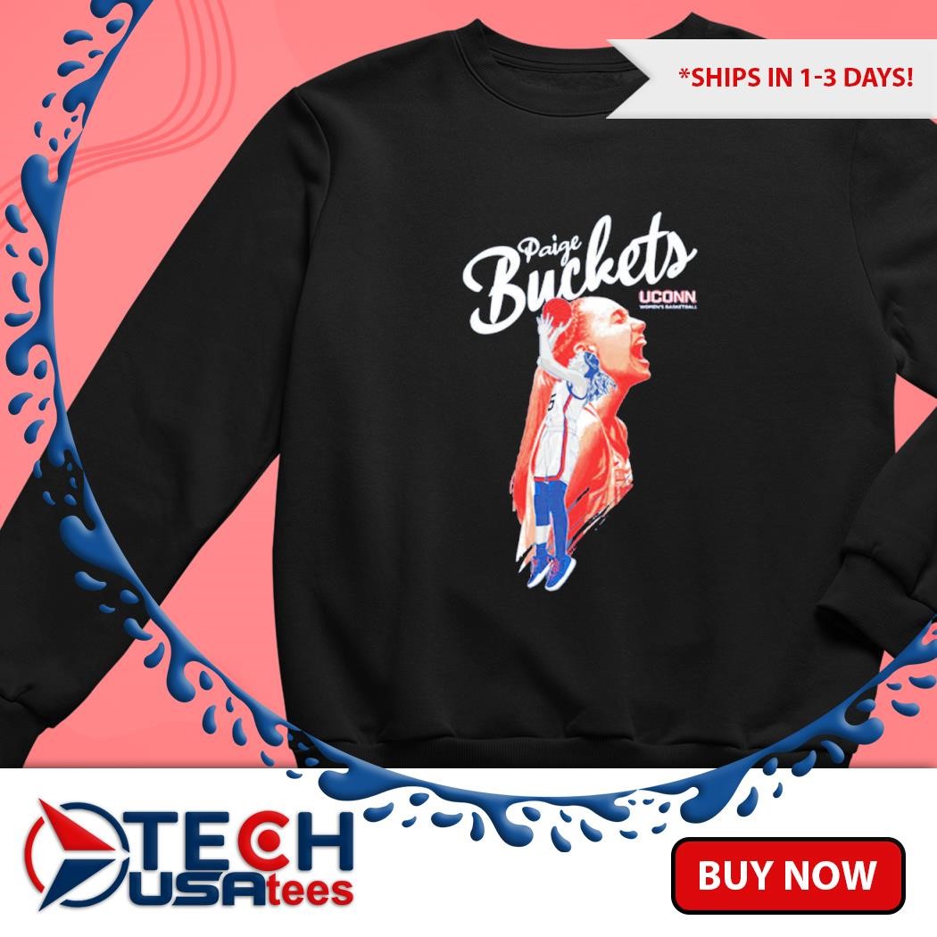 Paige Bueckers UConn Huskies Women's Basketball Paige Buckets shirt