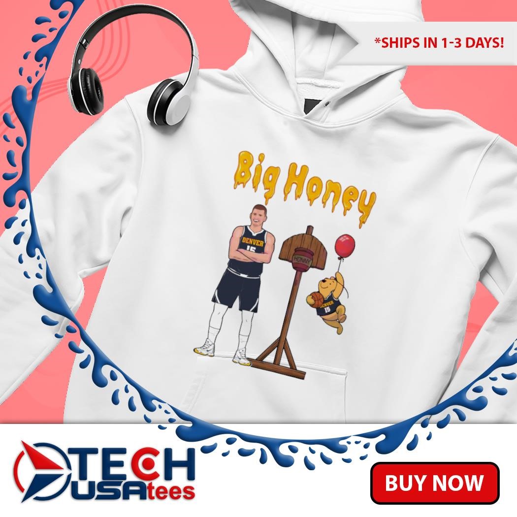 Winnie the Pooh and Nikola Jokic Denver Nuggets Basketball big honey hoodie