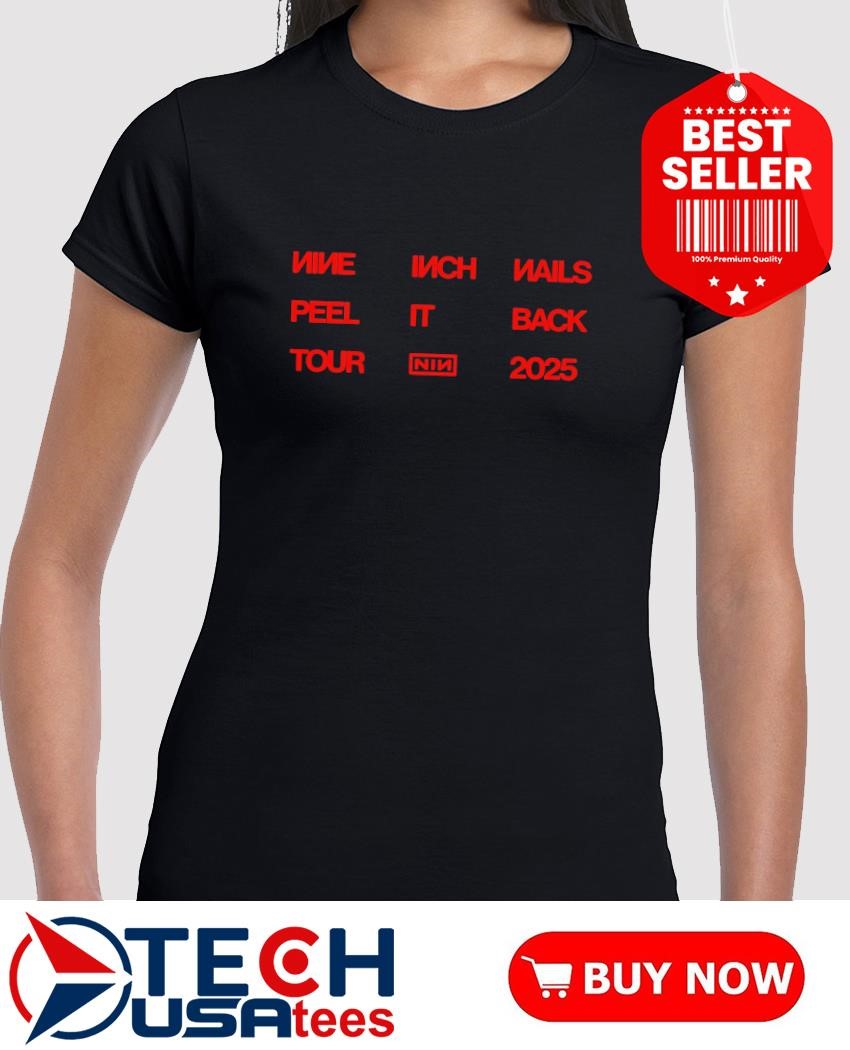 Nine Inch Nails Peel It Back Tour 2025 Shirt - Viralstyle