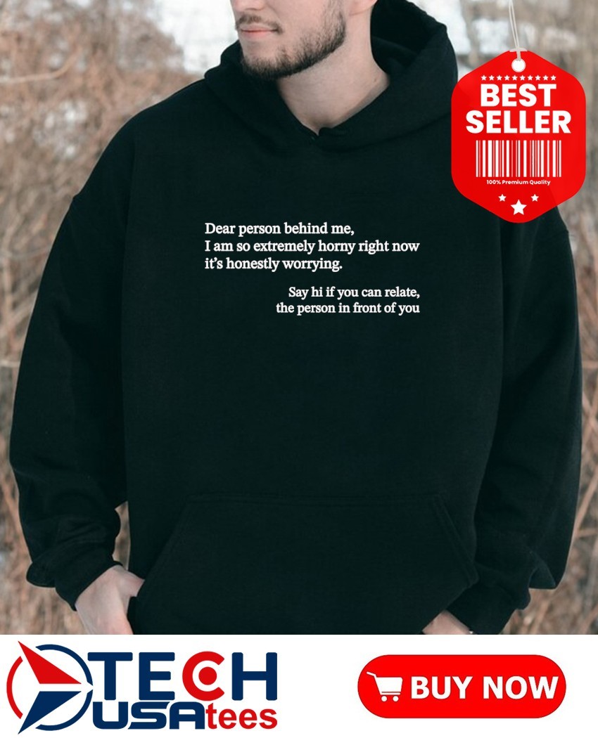 Hoodie Dear Person Hey Person Behind Me Sweatshirt Dear Person