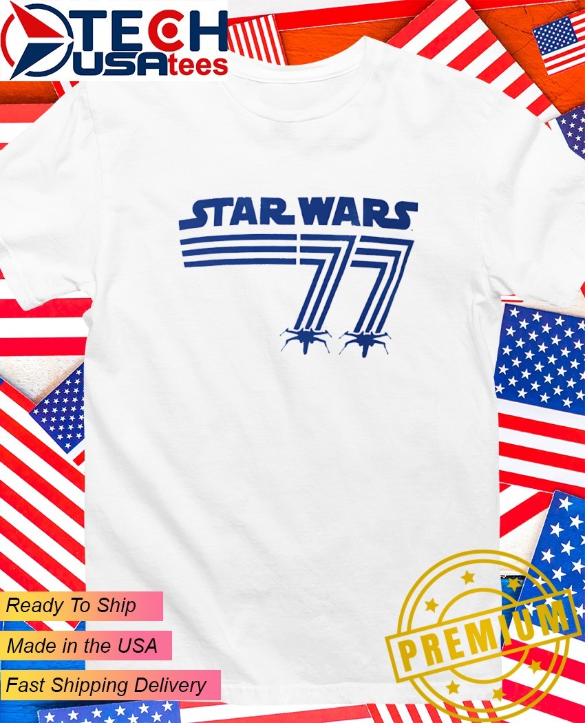 Star Wars 77 shirt, hoodie, sweater, long sleeve and tank top
