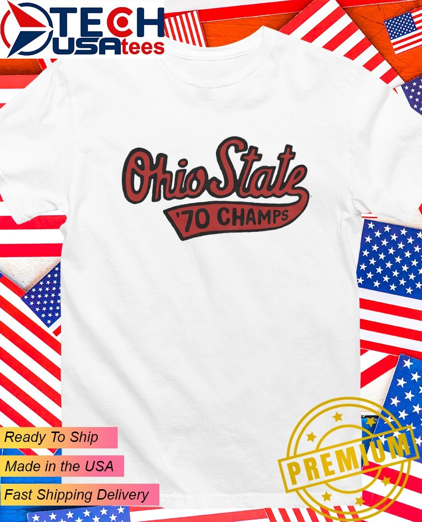 Ohio State Buckeyes '70 Champs shirt, hoodie, sweater, long