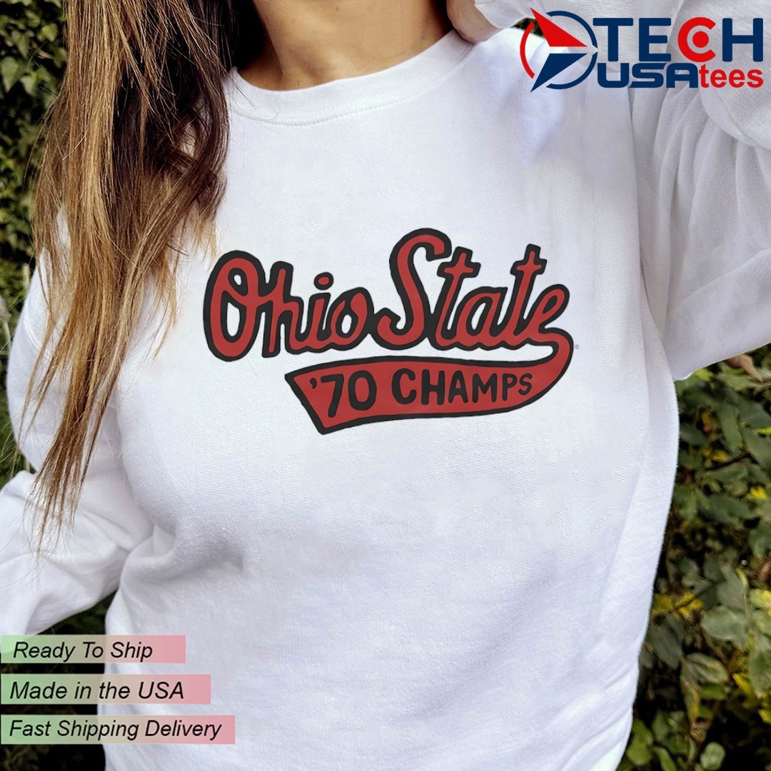 Ohio State Buckeyes '70 Champs shirt, hoodie, sweater, long